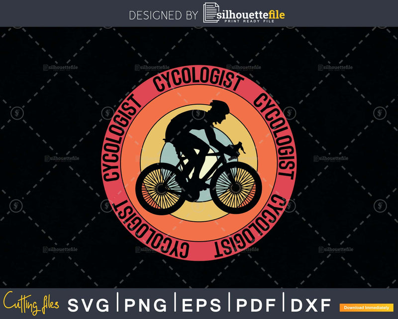 Funny Cycologist MTB Biking svg printable cut file