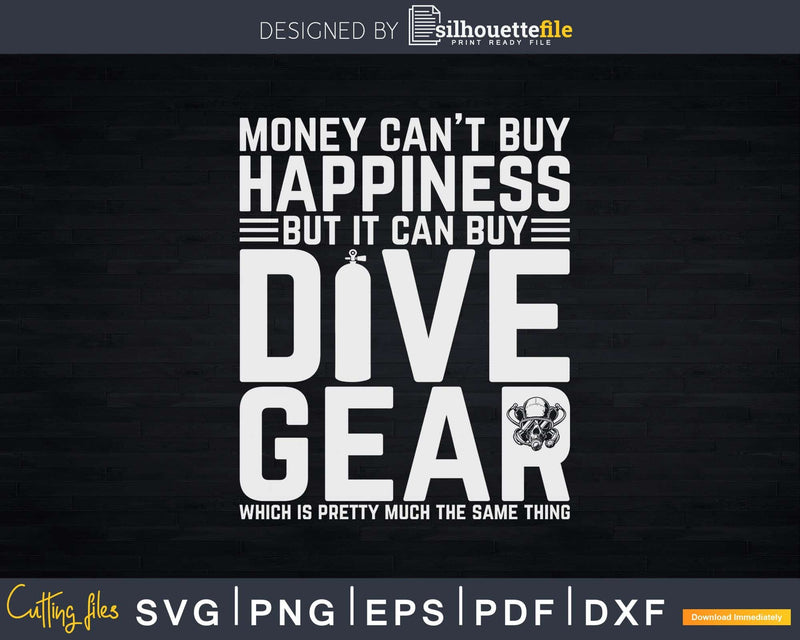 Funny Dive Gear Diving Design for Divers Png Svg Dxf Cut