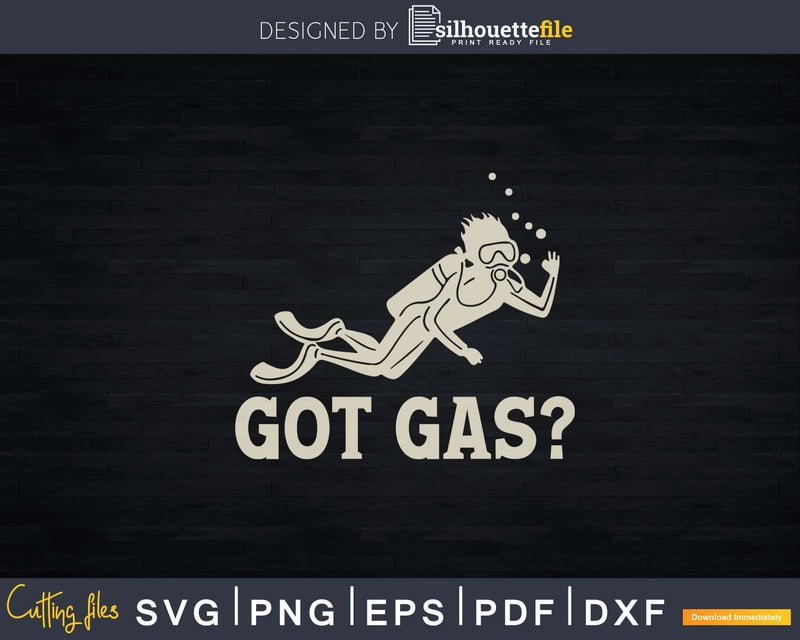 Funny Dive Got Gas Png Svg T-shirt Design