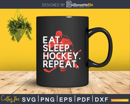 Funny Eat Sleep Hockey Repeat Svg Dxf Png Printable Cut