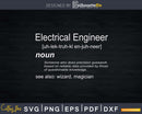 Funny Electrical Engineering Engineer Definition Svg Png