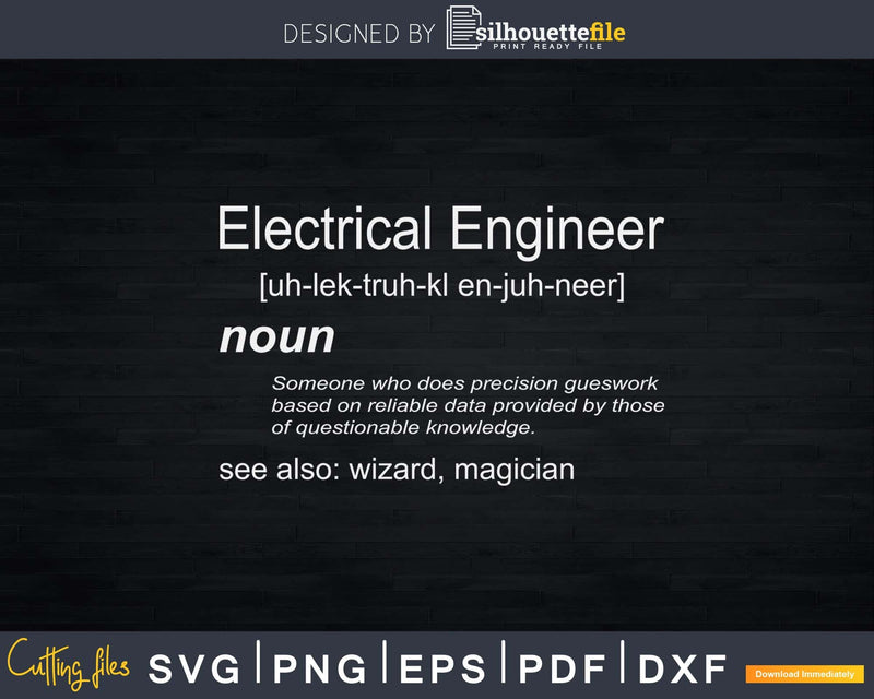 Funny Electrical Engineering Engineer Definition Svg Png