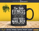 Funny Fitness Mail Carrier Mailman Svg Dxf Cut Files