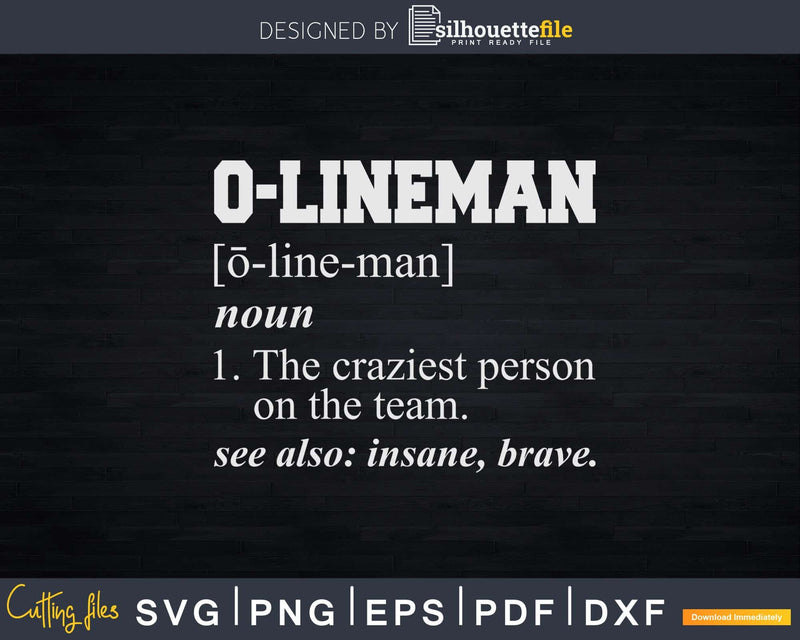 Funny Football Players O-Lineman Definition Svg Dxf Cut