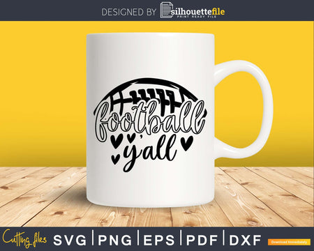 Funny Football Y’all Svg Craft Cricut Cut Files