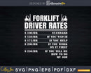 Funny Forklift Operator Driver Hourly Rate Svg Dxf Cricut