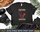 Funny Future Dogtor Veterinarian Vet Assistant Svg Png