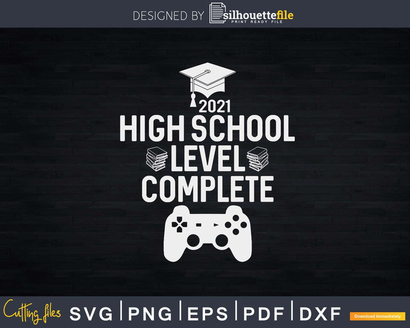 Funny Graduation Senior Gamer Svg Png Digital File