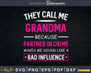 Funny Grandma Partner In Crime Svg Print-Ready Cut Files