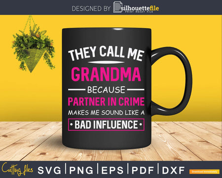 Funny Grandma Partner In Crime Svg Print-Ready Cut Files