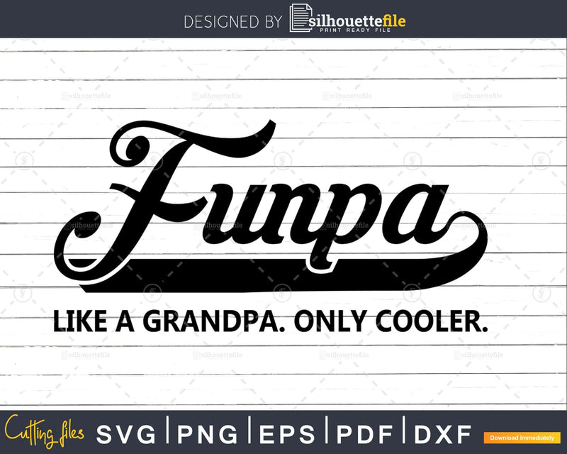 Funny Grandpa Funpa Definition Only Cooler Svg cut files