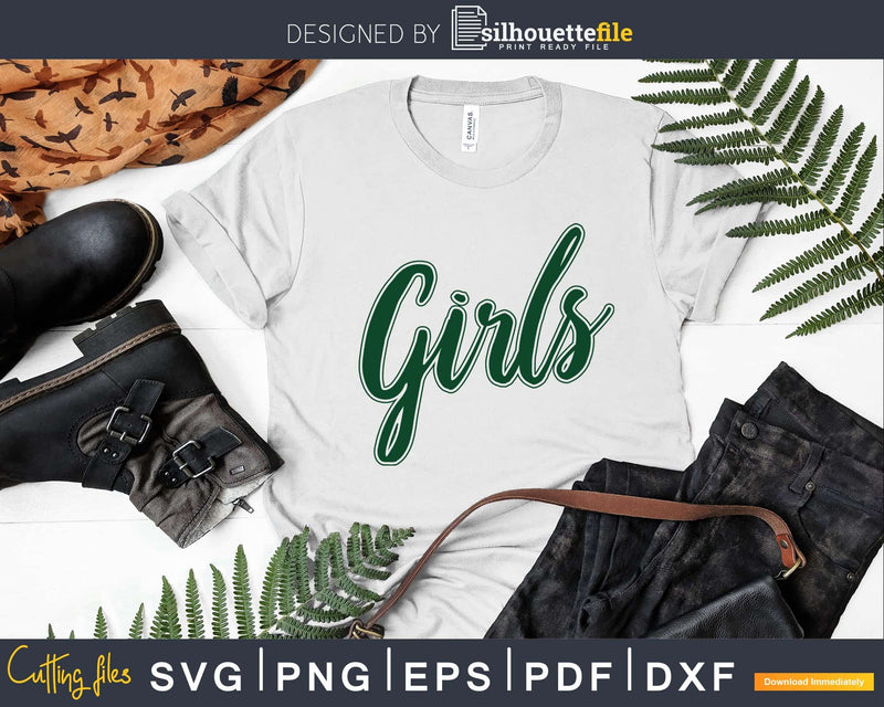 Funny Green Girls svg T-shirt design cutting files