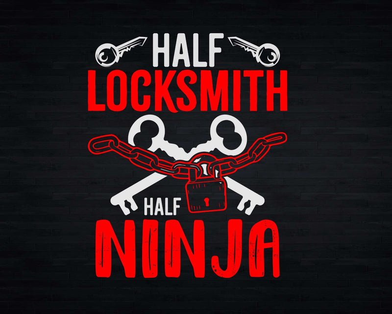 Funny Half Locksmith Ninja Lock Picking Svg Png Merch-Ready