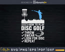 Funny How To Play Disc Golf Svg Craft Cut File