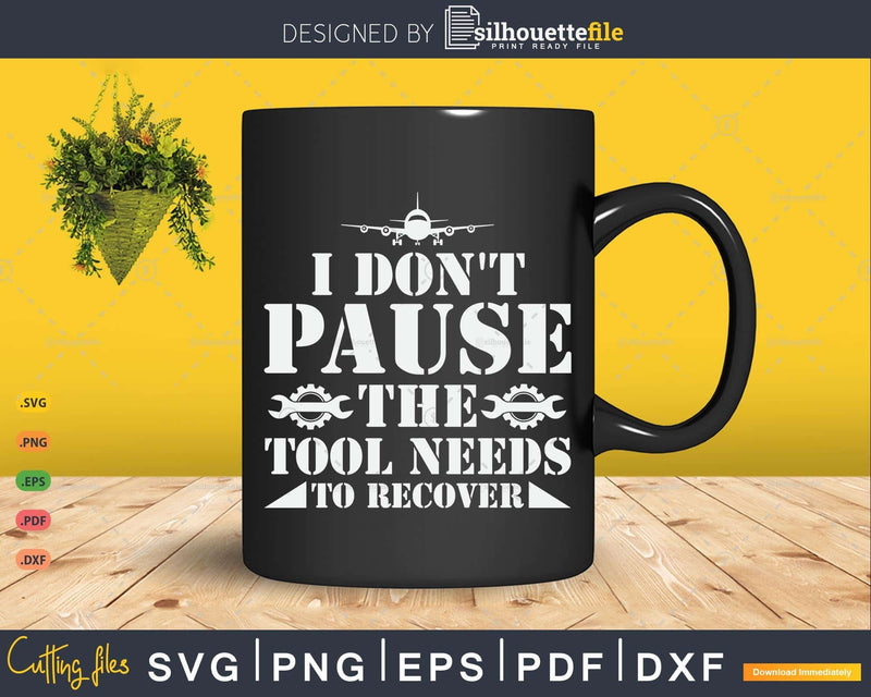 I Don’t Pause The Tool Needs To Recover Svg