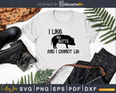 I Like Pig Butts and Cannot Lie Svg Designs Cut Files