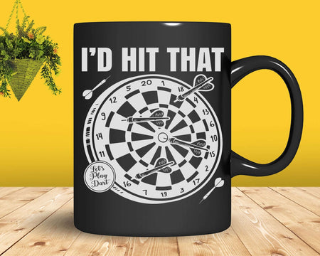 Funny I’d Hit That Dart Board Target Darts Player Svg Png