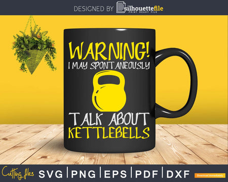 Funny Kettlebell Lifting Fitness Humor Svg Dxf Cut Files