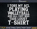 Funny Knee Surgery Torn ACL Volleyball Distressed svg