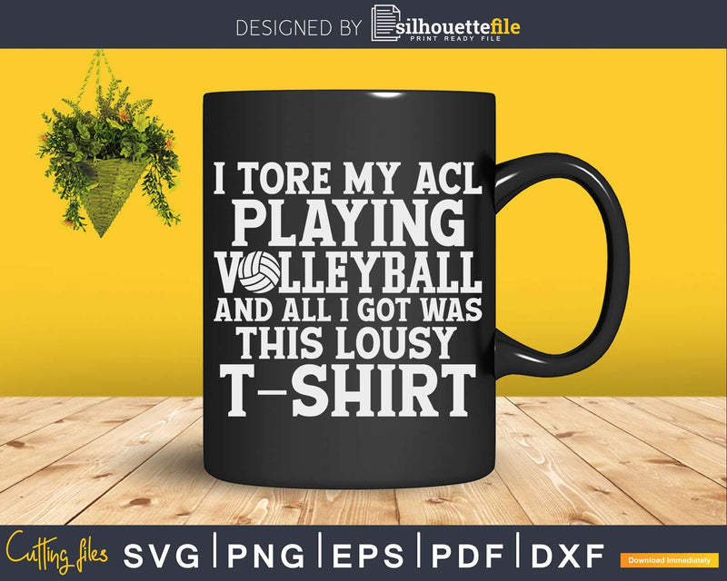 Funny Knee Surgery Torn ACL Volleyball Distressed svg