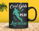 Funny Lacrosse Player Cool Girls Play Svg Png Digital Cut