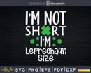 Funny Leprechaun Size St Patricks Day Svg Png Digital Files