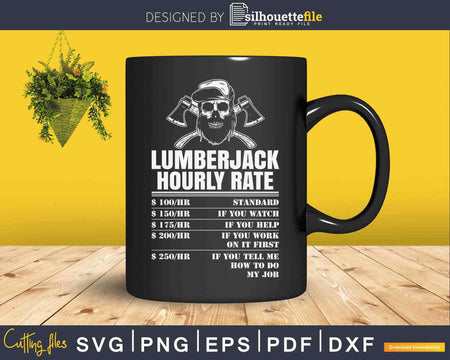 Funny Lumberjack Woodworker Chainsaw Hourly Rate Svg
