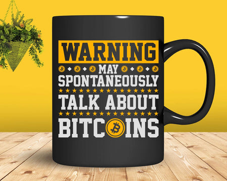 Funny May Talk About Bitcoins Cryptocurrency Svg Printable