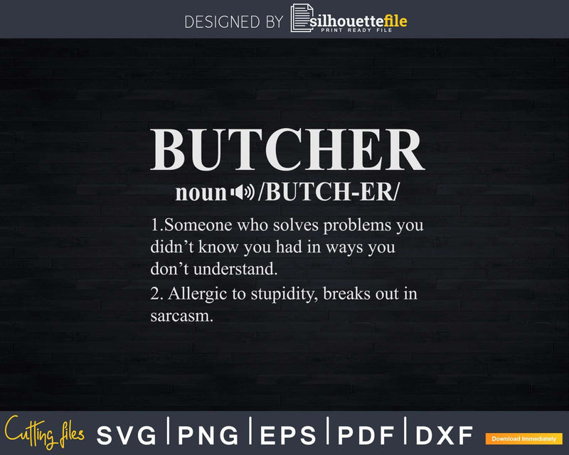 Funny Noun Butcher Definition Butchery Svg Dxf Cut Files