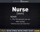 Funny Nurse Definition Hold My Beer Svg Print Ready File