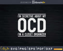 Funny Ocd Awareness Obsessive Organizer Cleaner Shirt Svg