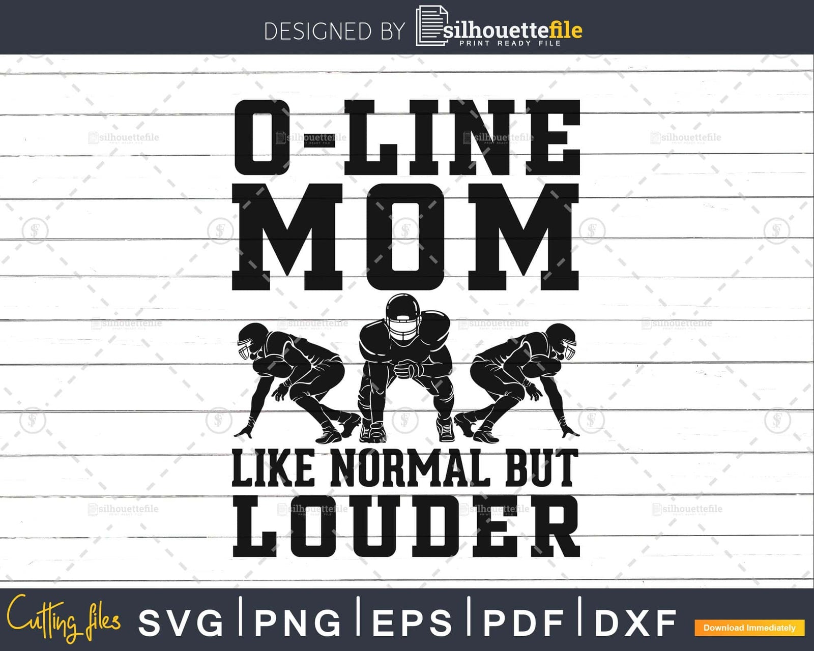 Funny Offensive Line Football Lineman Mom svg png dxf cricut Silhouettefile