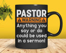 Funny Pastor Warning I Might Put You In A Sermon Svg Png