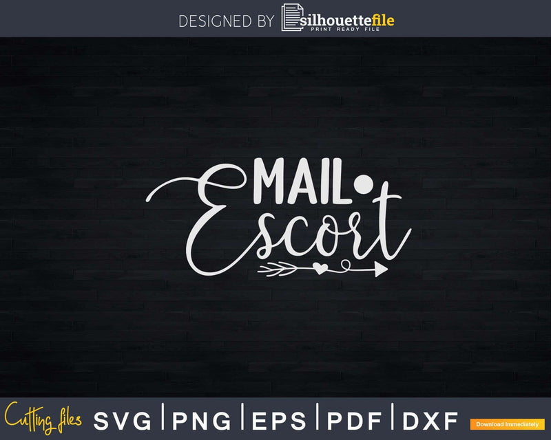 Funny Postal Theme Mail Escort Svg Cricut Cut Files