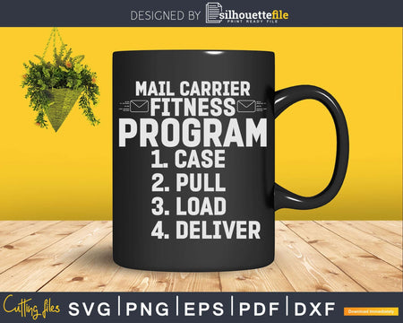 Funny Postal Worker Mail Carrier Fitness Program Svg Cricut