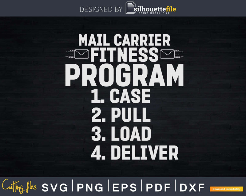 Funny Postal Worker Mail Carrier Fitness Program Svg Cricut