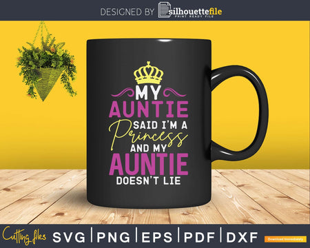 Funny Princess Girl Birthday Gift For Niece From Auntie Svg