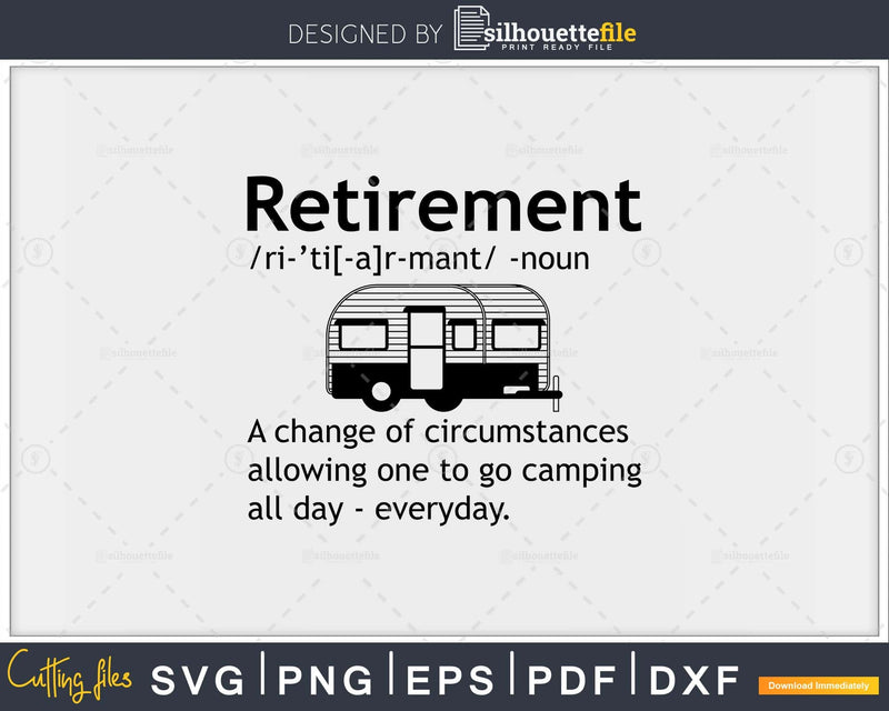 Funny Retirement Definition Camping svg cricut printable
