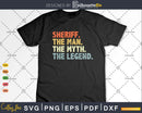 Funny Retro Sheriff Gift The Man Myth Legend