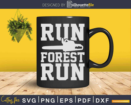 Funny Run Forest Chainsaw Svg Dxf Png Cut Files