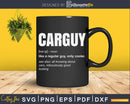 Funny Sarcastic Car Guy Definition Svg Cricut Cut File