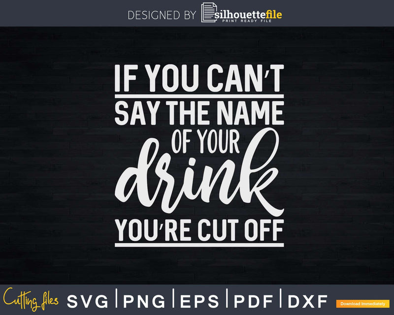 Funny Say The Name Of Your Mixologist Bartending Svg Png