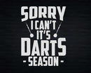 Funny Sorry I Can’t It’s Darts Season Boards Svg Png