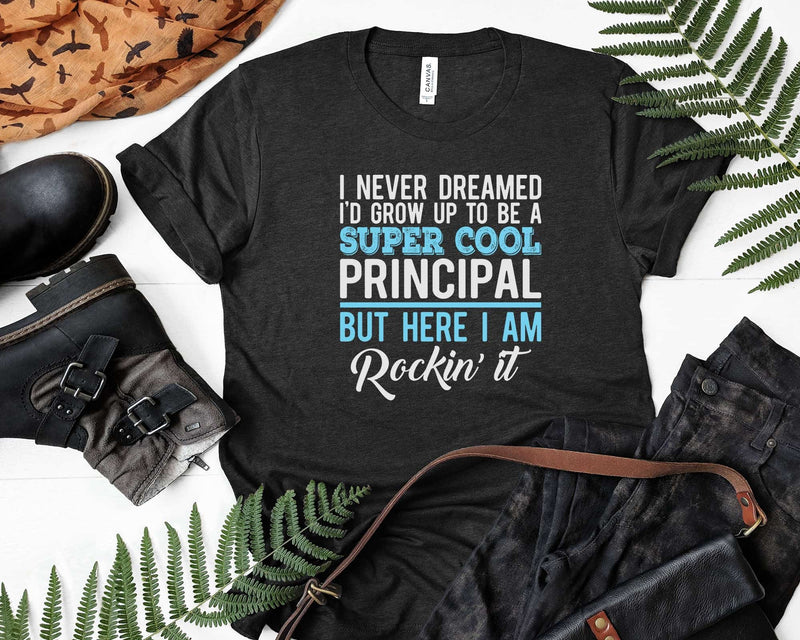 Funny Super Cool Principal But Here I Am Rockin’ It Svg