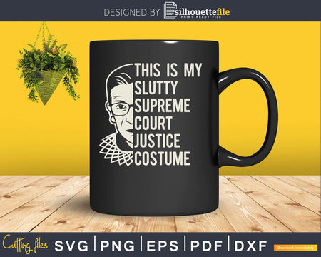 Funny Supreme Court RBG Feminist svg png cut file design