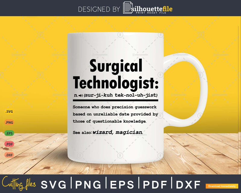 Funny Surgical Technologist Definition Graduation