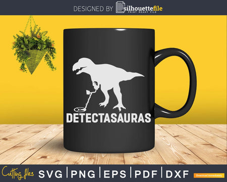 Funny T Rex Metal Detector Detecting Treasure Svg Dxf Cut