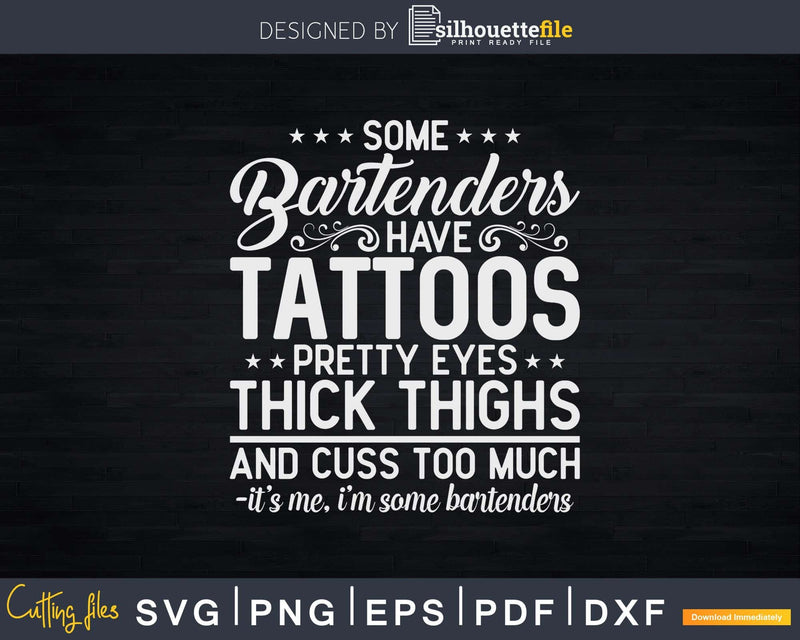 Funny Tattoos Thighs Bartender Png Dxf Svg Cut Files For