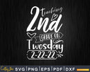 Funny 2nd Grade Teacher Teaching on Twosday Svg Png Cut