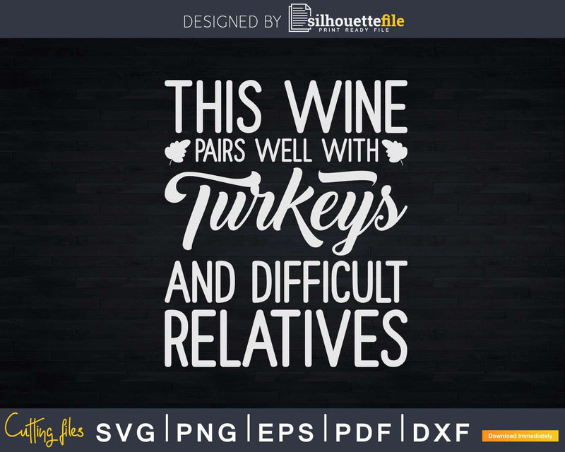 Funny Thanksgiving Turkeys Svg Png Cricut File